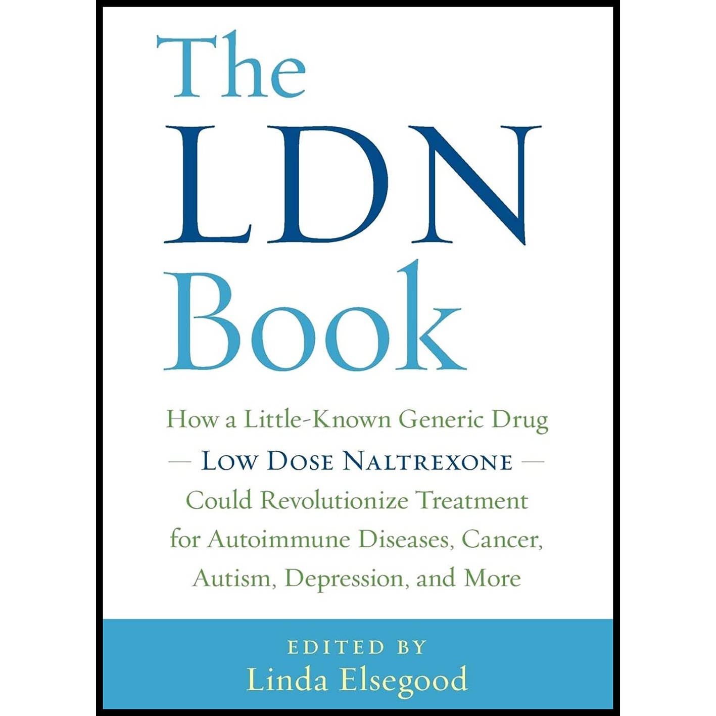 کتاب The LDN Book اثر Linda Elsegood انتشارات Chelsea Green Publishing