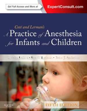 [PDF] دانلود کتاب A Practice Of Anesthesia For Infants And Children, 5th ed, 2013