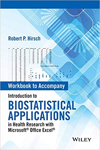 خرید و دانلود نسخه کامل کتاب Workbook to Accompany Introduction to Biostatistical Applications in Health Research with Microsoft Office Excel