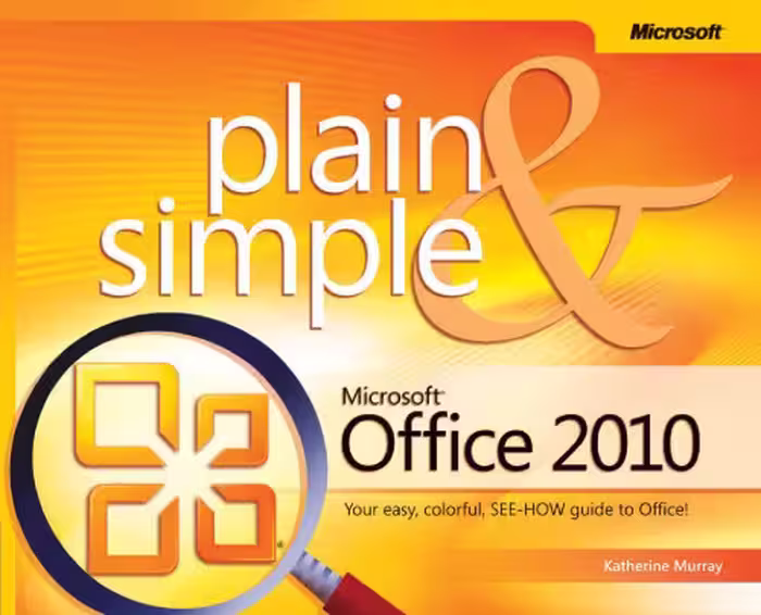 خرید و دانلود نسخه کامل کتاب Microsoft Office 2010 Plain &amp; Simple
