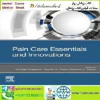 Pain Care Essentials and Innovations 2021 TRUE PDF price 1€ - کتاب پزشکی بهار
