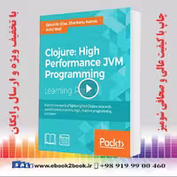 Clojure : High Performance JVM Programming
