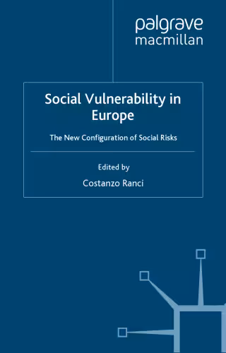 خرید و دانلود نسخه کامل کتاب Social Vulnerability in Europe: The New Configuration of Social Risks