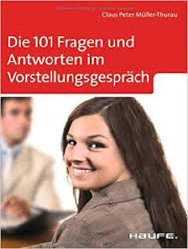 101 Fragen und Antworten im Vorstellungsgesprach کتاب آلمانی