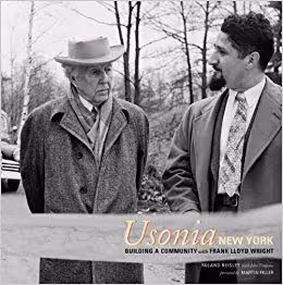 󾕇 دانلود کتاب Usonia, New York - Building A Community With Frank Lloyd Wright, 2001 - دانلود کتاب های دانشگاهی