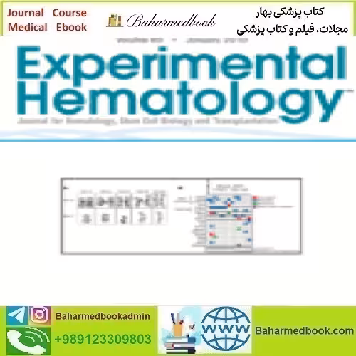 Experimental Hematology Volume 69 2019 TRUE PDF price 4€ - کتاب پزشکی بهار