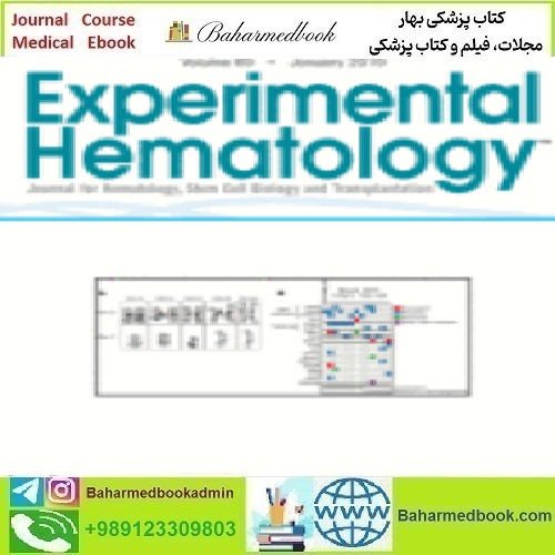 Experimental Hematology Volume 69 2019 TRUE PDF price 4€ - کتاب پزشکی بهار