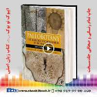 Paleobotany: The Biology and Evolution of Fossil Plants 2nd Edition