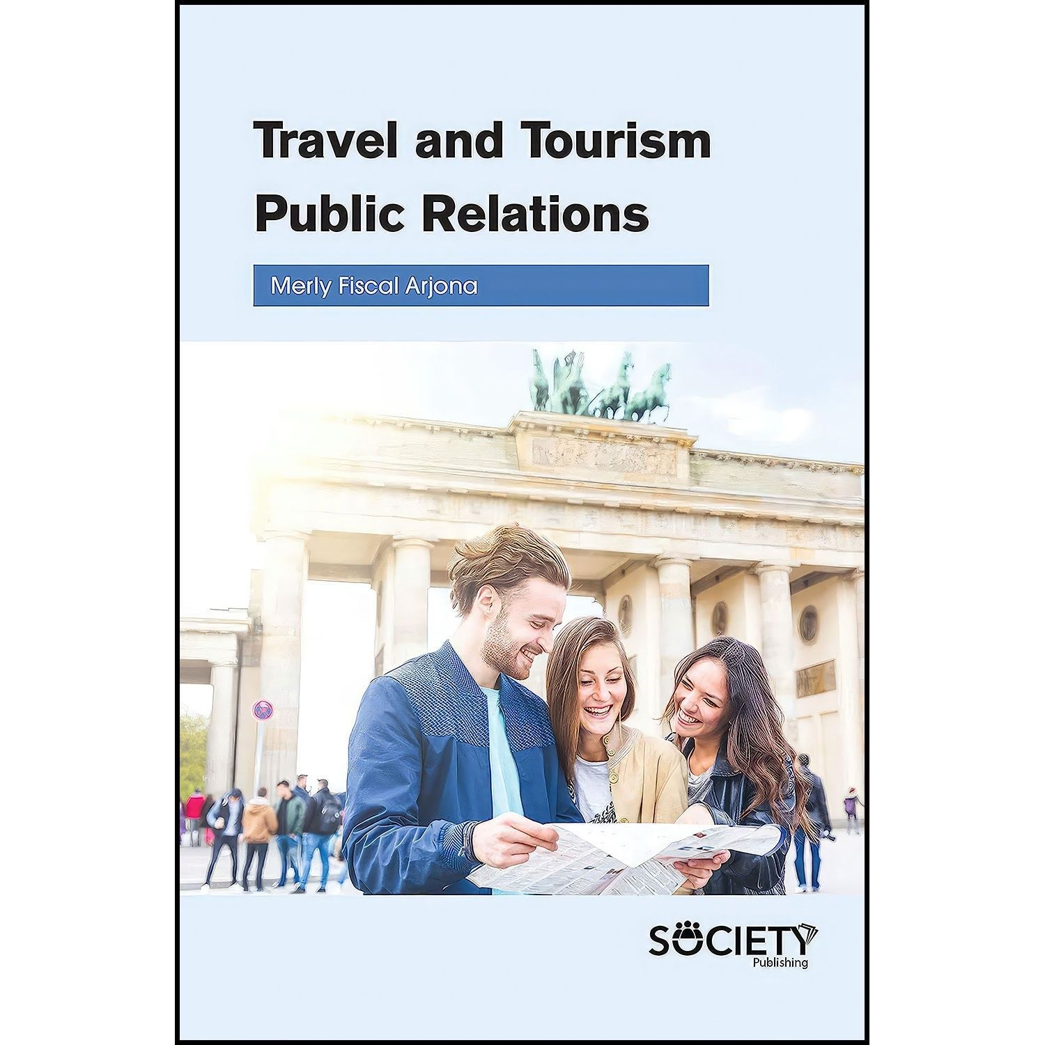 کتاب زبان اصلی Travel and Tourism Public Relations اثر Merly Fiscal Arjona