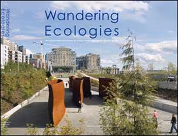 󾕇 دانلود کتاب Wandering Ecologies - The Landscape Architecture of Charles Anderson - دانلود کتاب های دانشگاهی