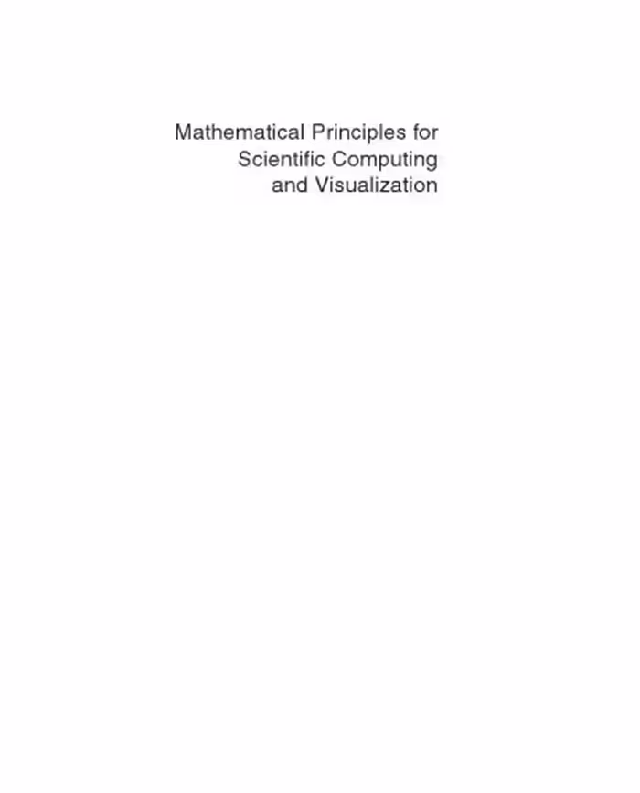خرید و دانلود نسخه کامل کتاب Mathematical Principles for Scientific Computing and Visualization