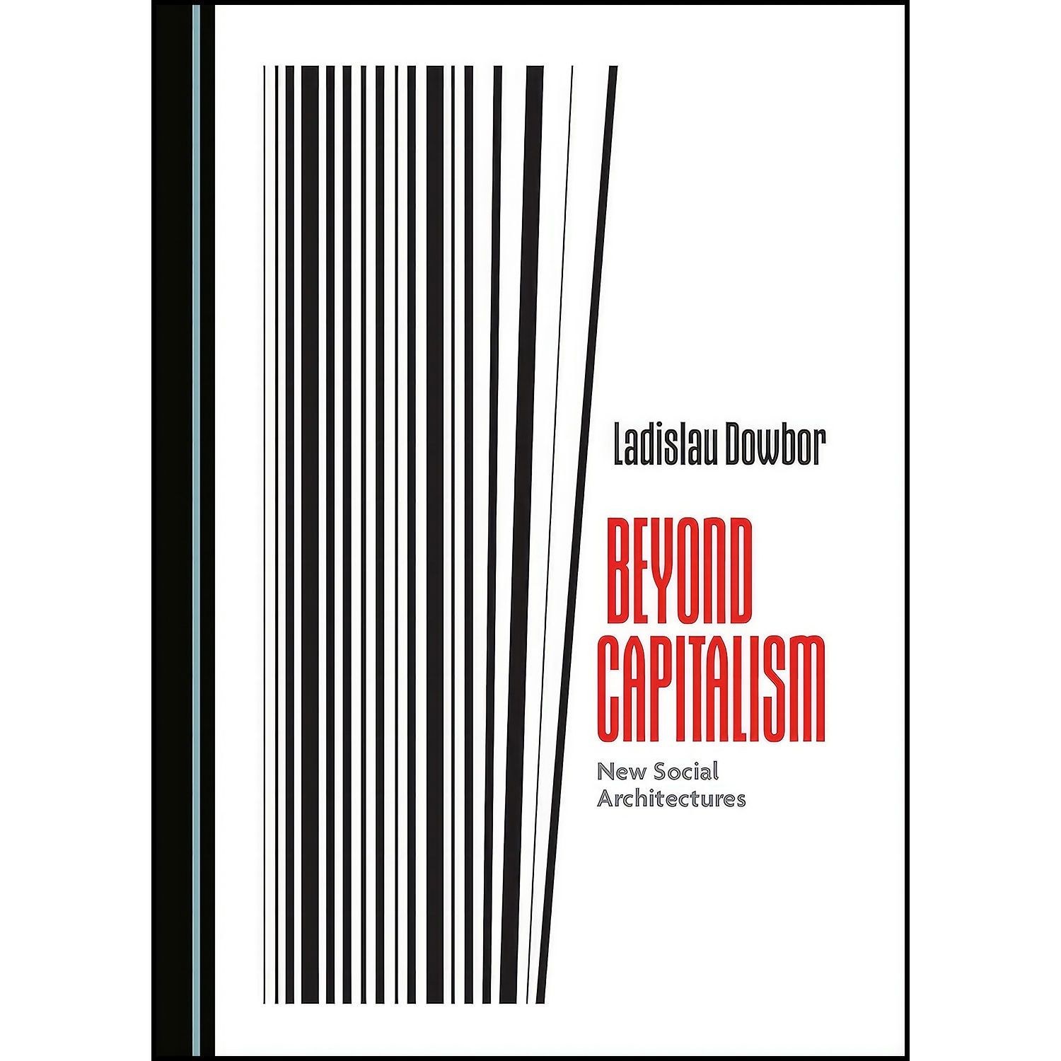کتاب زبان اصلی Beyond Capitalism اثر Ladislau Dowbor