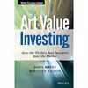 کتاب The Art of Value Investing اثر John Heins and Whitney Tilson انتشارات Wiley