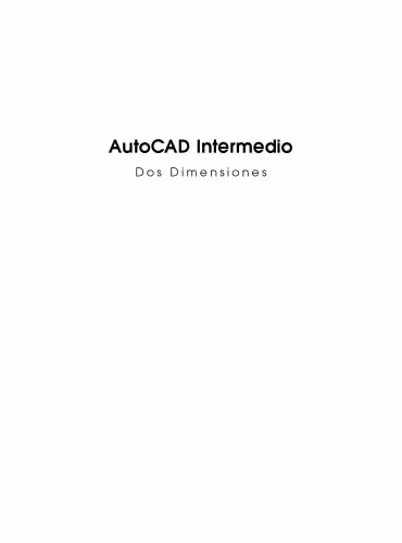 خرید و دانلود نسخه کامل کتاب AutoCAD Intermedio. Dos dimensiones Spanish