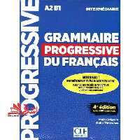 Grammaire Progressive Du Francais A2 B1 (Intermediaire 4ed) - فروشگاه کتاب اشراق