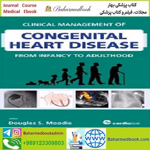 Clinical Management of Congenital Heart Disease from Infancy to