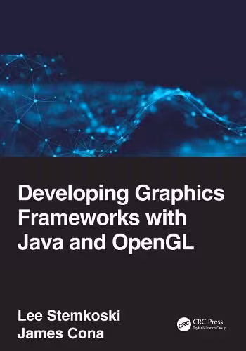 خرید و دانلود نسخه کامل کتاب Developing Graphics Frameworks With Java and OpenGL