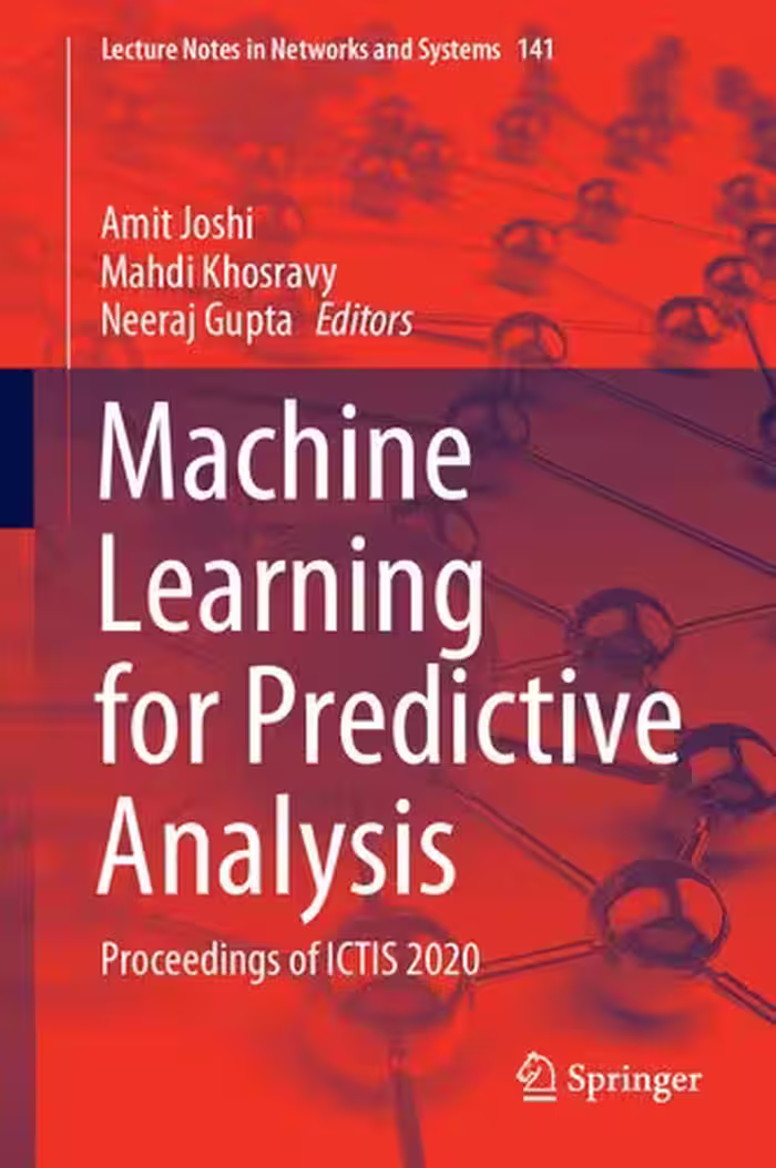 خرید و دانلود نسخه کامل کتاب Machine Learning for Predictive Analysis: Proceedings of ICTIS 2020