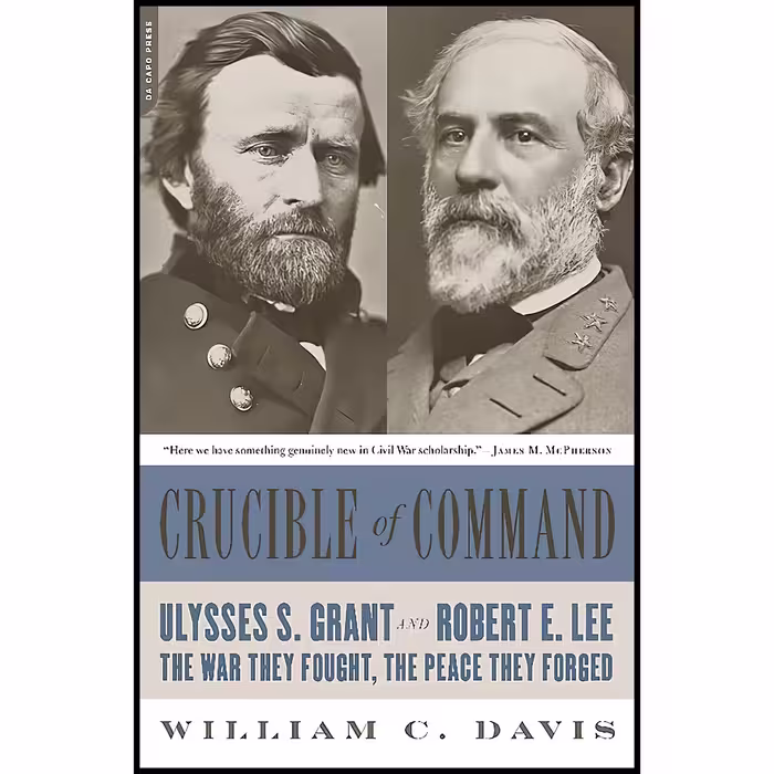 کتاب Crucible of Command اثر William C. Davis انتشارات تازه ها