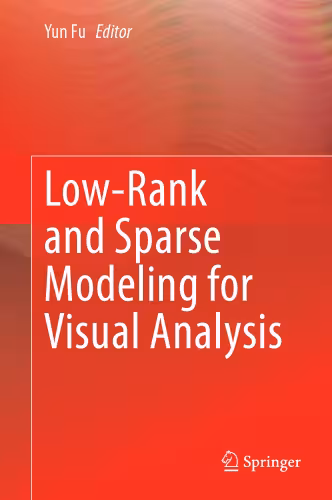 خرید و دانلود نسخه کامل کتاب Low-Rank and Sparse Modeling for Visual Analysis