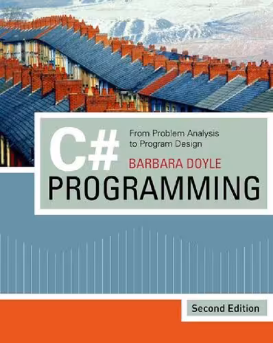 خرید و دانلود نسخه کامل کتاب C# Programming: From Problem Analysis to Program Design