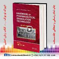 Handbook of Pharmaceutical Granulation Technology 4th Edition