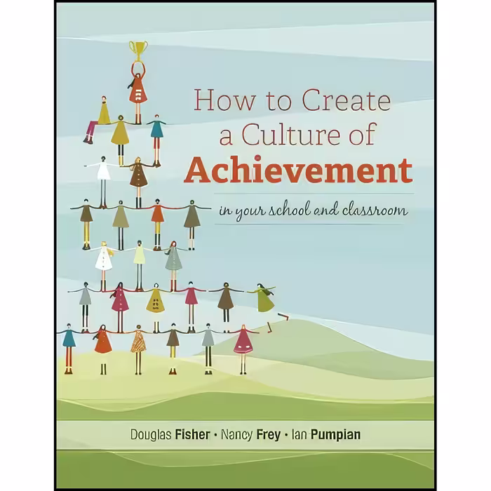کتاب زبان اصلی How to Create a Culture of Achievement in Your School and Classro