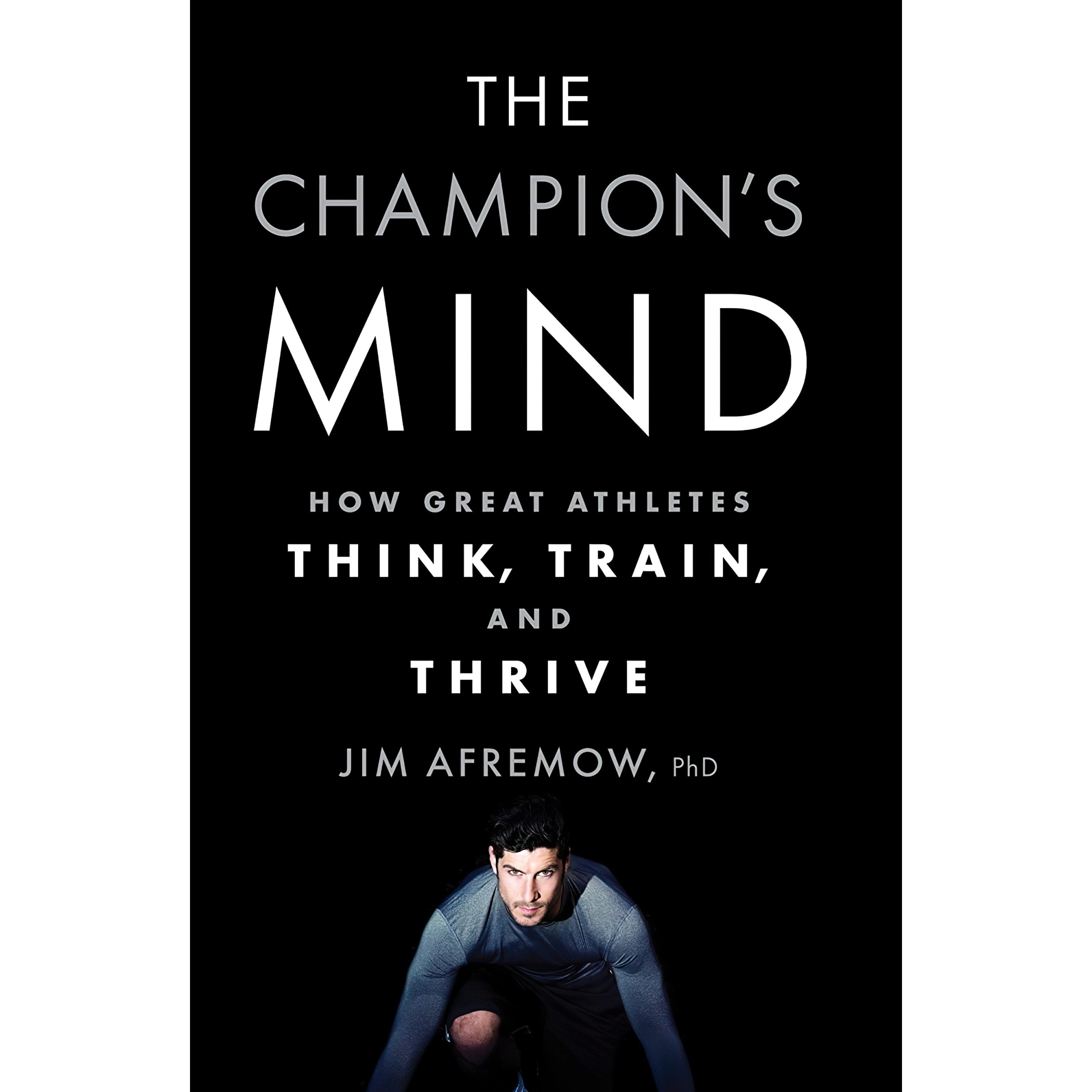 کتاب زبان اصلی The Champions Mind اثر Jim Afremow and Jim Craig