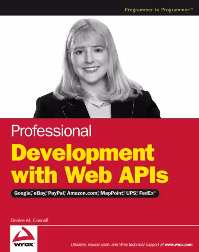 خرید و دانلود نسخه کامل کتاب Professional Development with Web APIs [Google, Paypal, Amazon etc.]