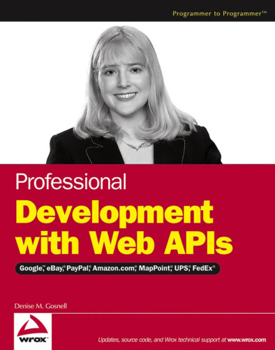 خرید و دانلود نسخه کامل کتاب Professional Development with Web APIs [Google, Paypal, Amazon etc.]