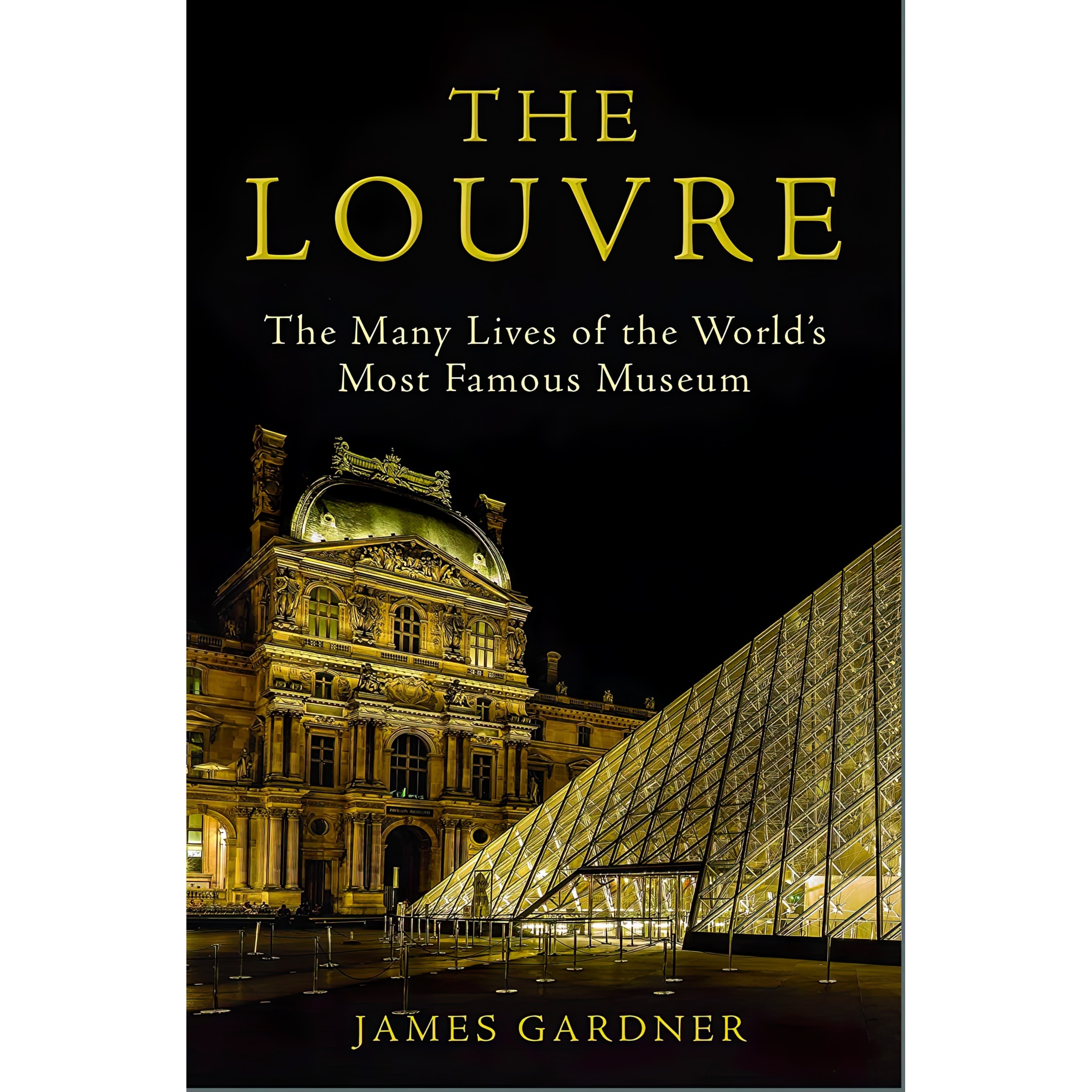 کتاب The Louvre اثر James Gardner انتشارات Atlantic Monthly Press