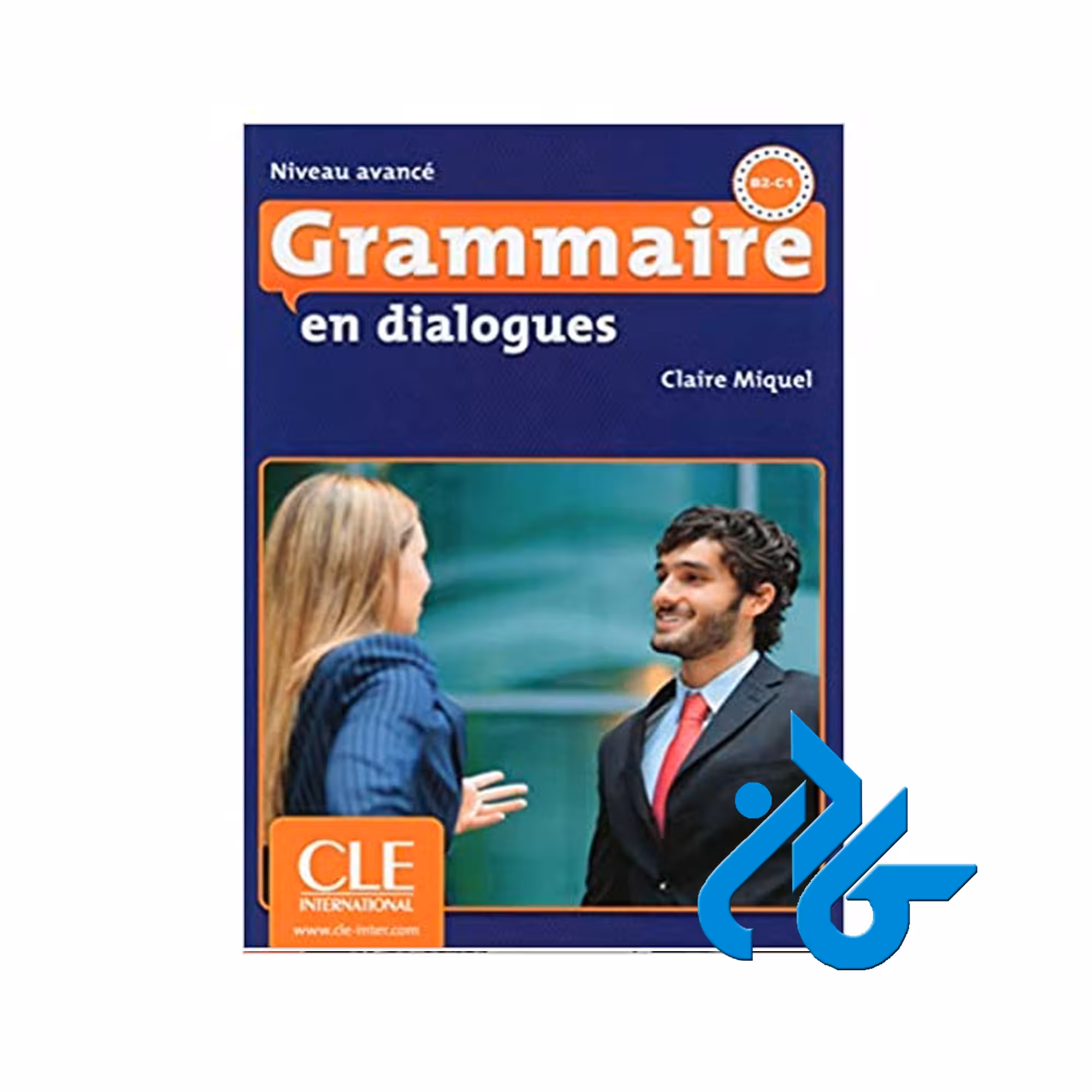 Grammaire en dialogues avance خرید از فروشگاه کتاب کادن تا 50% تخفیف