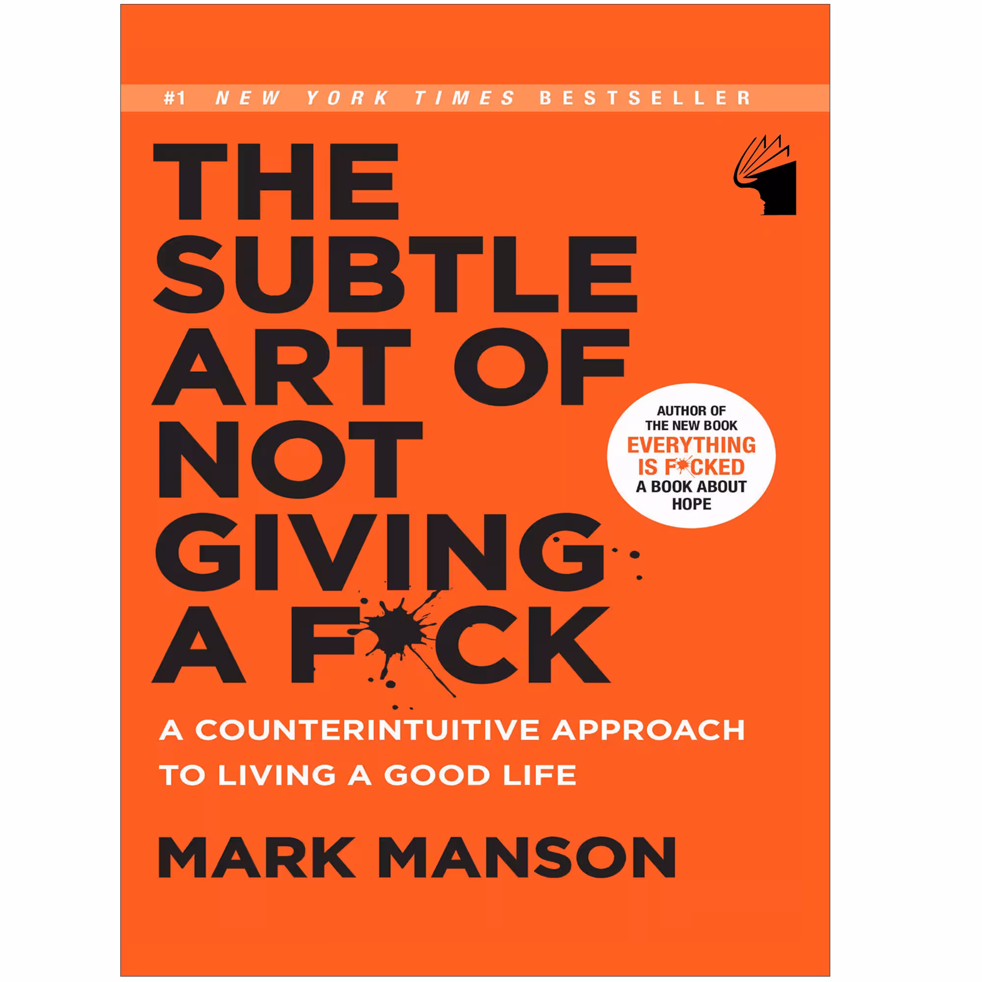 کتاب The Subtle Art of Not Giving a Fxck اثر Mark Manson انتشارات معیار علم