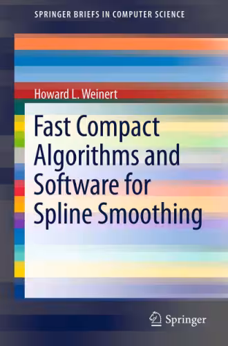 خرید و دانلود نسخه کامل کتاب Fast Compact Algorithms and Software for Spline Smoothing