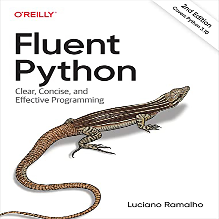   کتاب Fluent Python 2nd Edition اثر Luciano Ramalho انتشارات Oreilly media