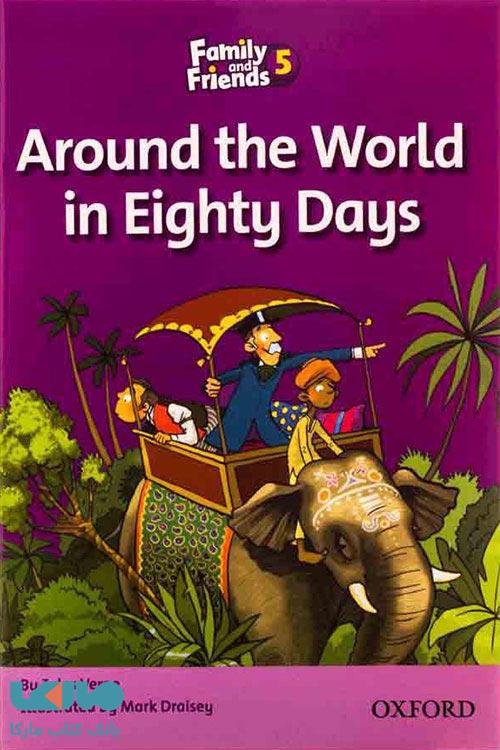Family and Friends Readers 5 Around the World in Eighty Days