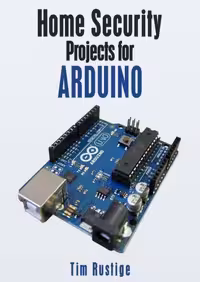 خرید و دانلود نسخه کامل کتاب Home Security Projects for Arduino
