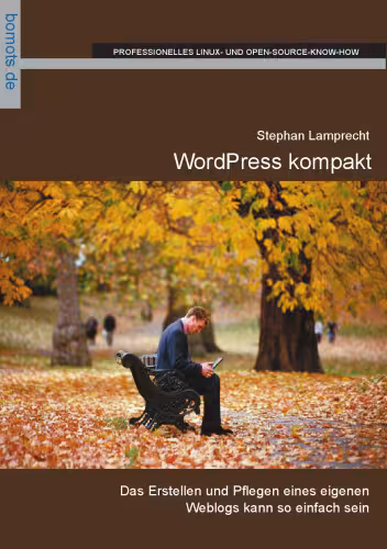 خرید و دانلود نسخه کامل کتاب WordPress kompakt: [das Erstellen und Pflegen eines eigenen Weblogs kann so einfach sein]
