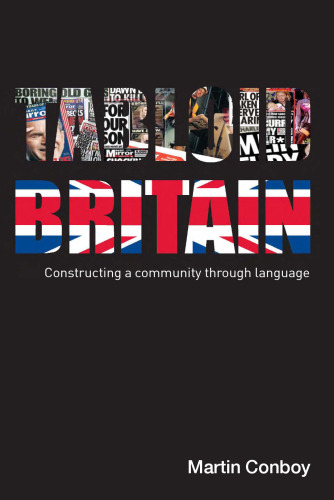 خرید و دانلود نسخه کامل کتاب Tabloid Britain: Constructing a Community Through Language