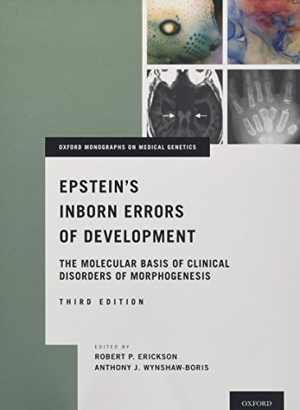 [PDF] دانلود کتاب Epstein&#039;s Inborn Errors Of Development - The Molecular Basis Of Clinical Disorders Of Morphogenesis, 3rd ed, 2016