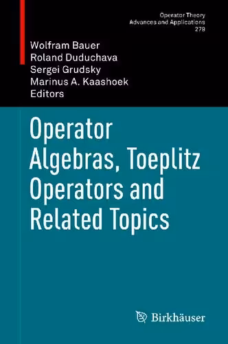 خرید و دانلود نسخه کامل کتاب Operator Algebras, Toeplitz Operators and Related Topics