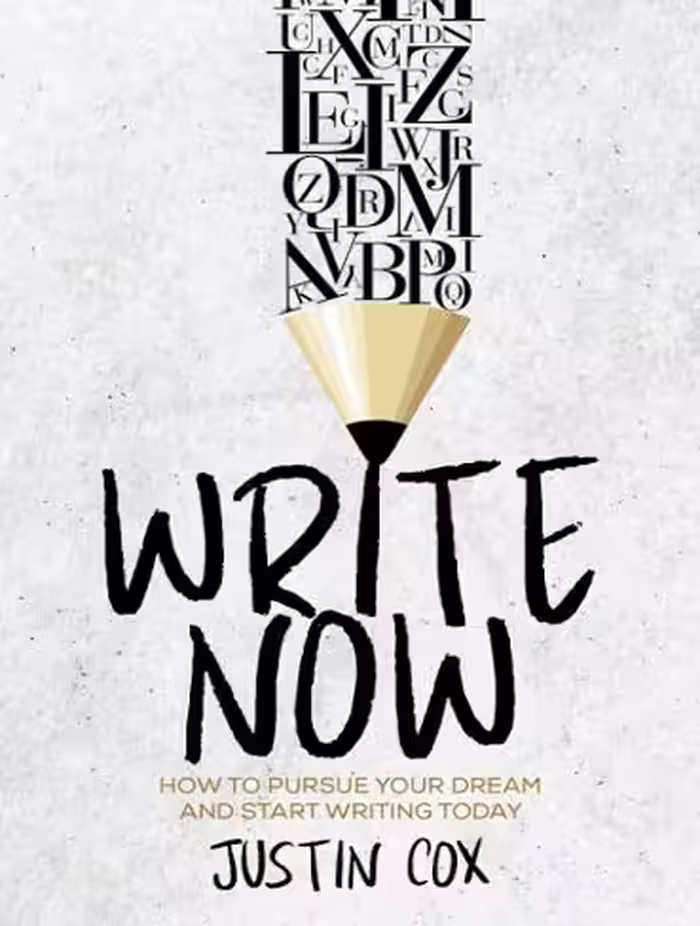 کتاب !Write Now: How To Pursue Your Dream And Start Writing Today (زبان اصلی)