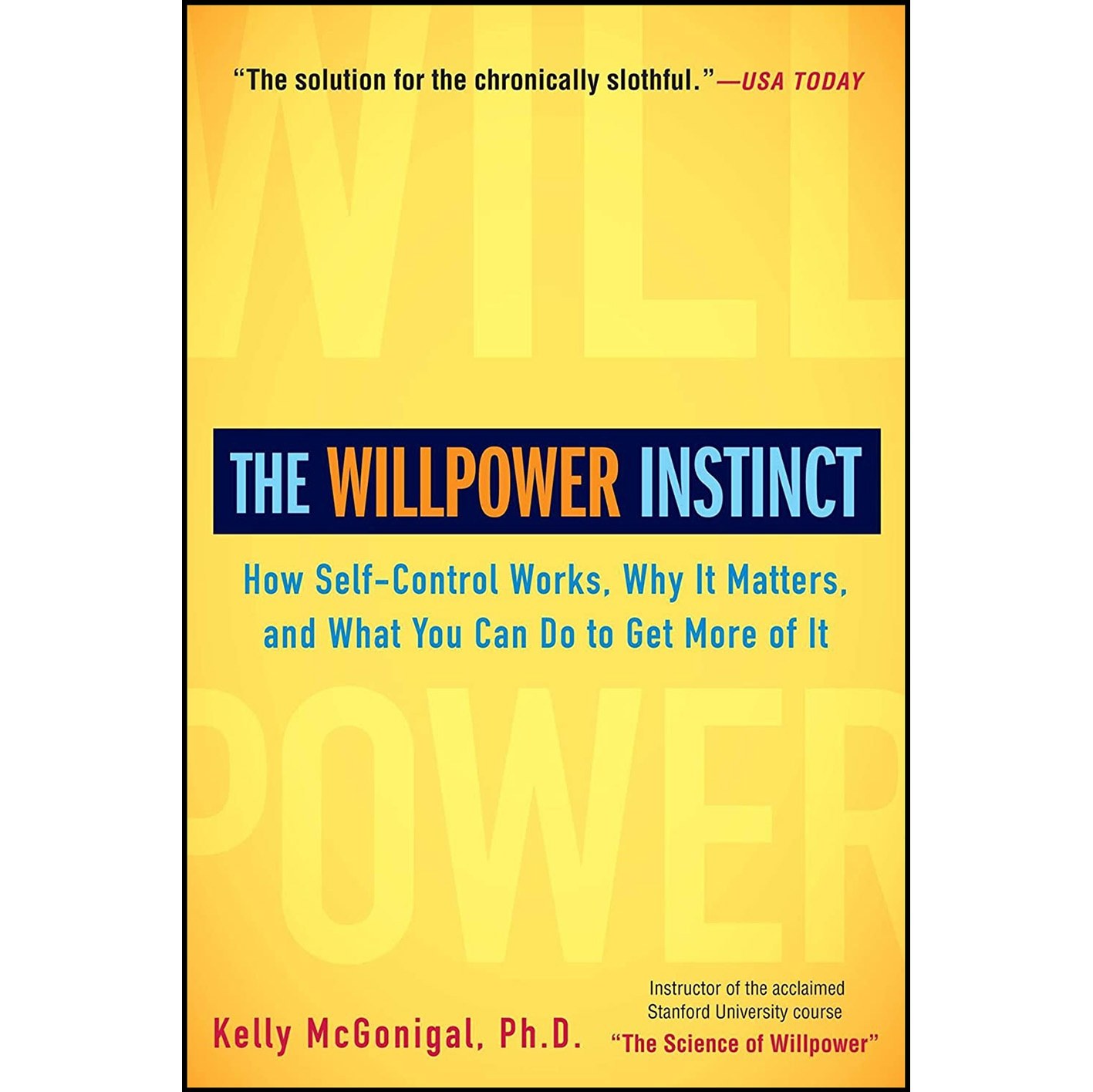 کتاب زبان اصلی The Willpower Instinct اثر Kelly McGonigal انتشارات Avery
