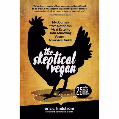 کتاب The Skeptical Vegan اثر جمعی از نویسندگان انتشارات Skyhorse
