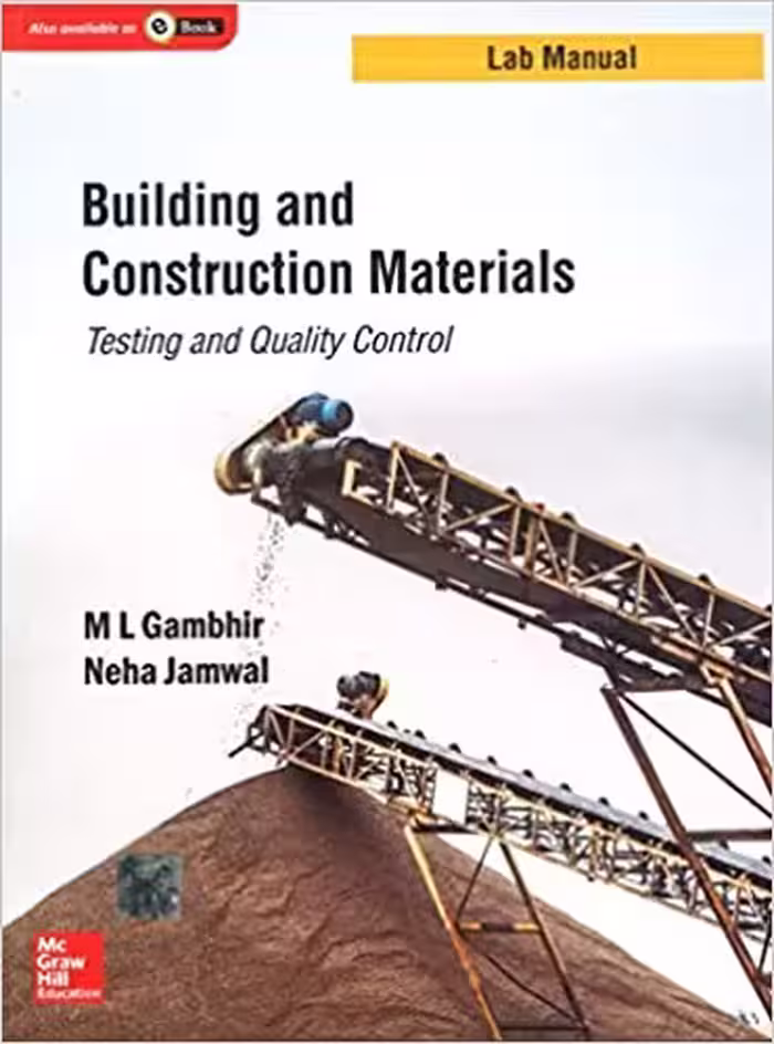 󾕇 دانلود کتاب Building And Construction Materials - Testing And Quality Control - Lab Manual, 2014 - دانلود کتاب های دانشگاهی