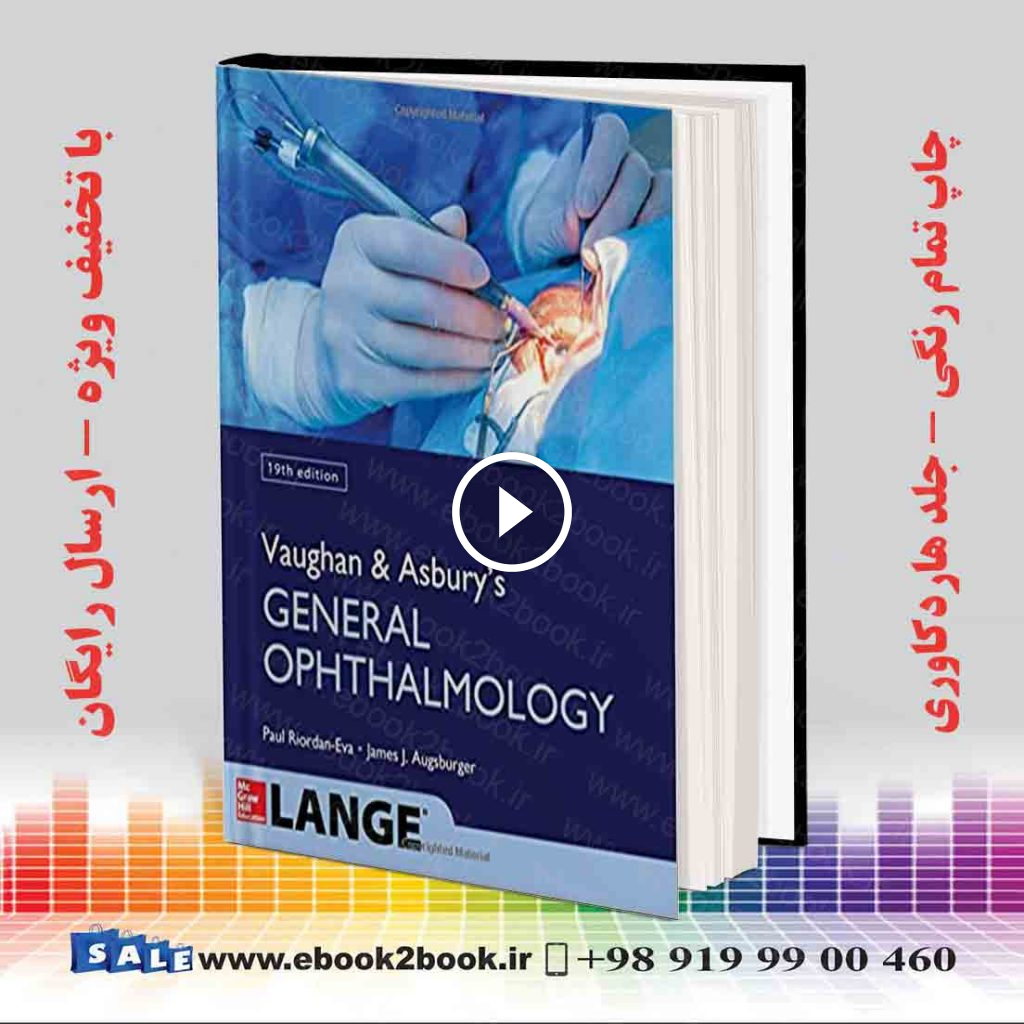 Vaughan & Asbury’s General Ophthalmology 19th Edition