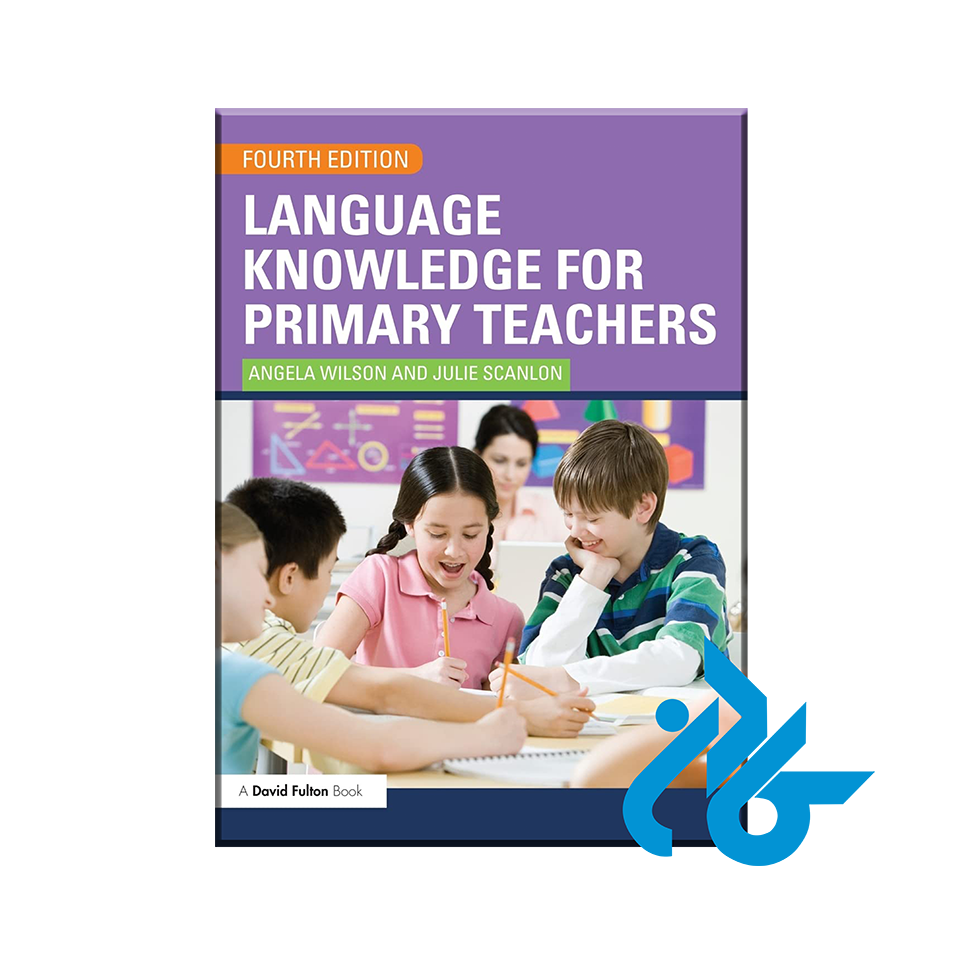 کتاب Language Knowledge for Primary Teachers تا 50% تخفیف