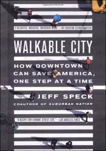 󾕇 دانلود کتاب Walkable City - How Downtown Can Save America, One Step at a Time - دانلود کتاب های دانشگاهی