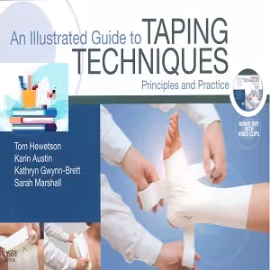 An Illustrated Guide to TAPING TECHNIQUES Course-Video at 8€ - کتاب پزشکی بهار