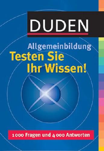 خرید و دانلود نسخه کامل کتاب Duden Allgemeinbildung. Testen Sie Ihr Wissen!